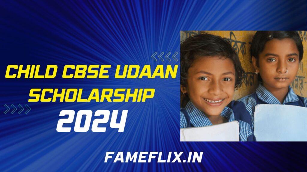 Child CBSE Udaan Scholarship 2024
