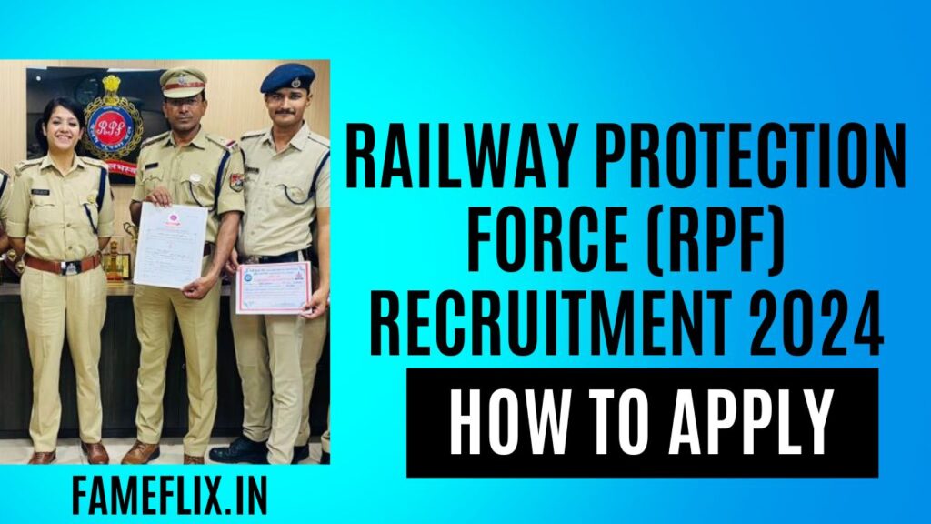 RAILWAY PROTECTION FORCE (RPF) RECRUITMENT 2024