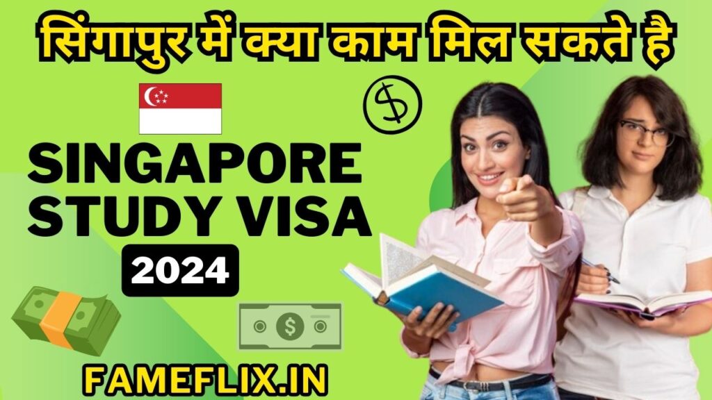 Study Visa In Singapore 2024
