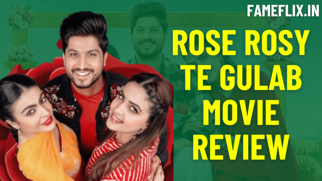 Rose Rosy Te Gulab Movie Review 2024