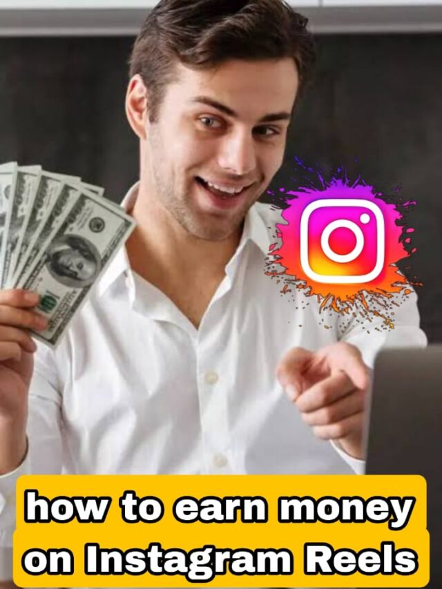 how to earn money on Instagram reel in 2024